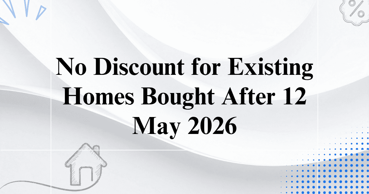 Budget 2026–27 CGT: No Discount for Existing Homes Bought After 12 May 2026 - Here's What Changes