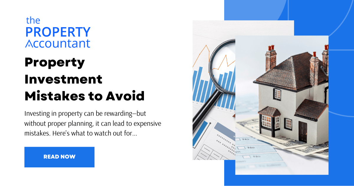 Top Property Investment Mistakes You'll Want to Avoid Completely